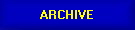 ARCHIVE