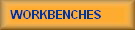 WORKBENCHES